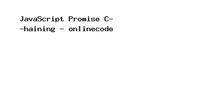 JavaScript Promise Chaining