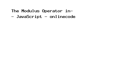 The Modulus Operator in JavaScript