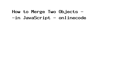 Merge Two Objects in JavaScript
